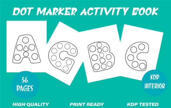 Alphabet Dot Marker Activity Book: A Fun and Engaging Way to Teach Kids