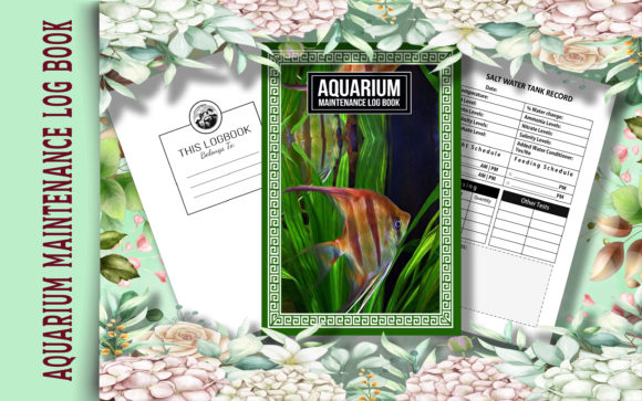 Aquarium Maintenance Log Book: A Comprehensive Guide for Aquarium Enthusiasts