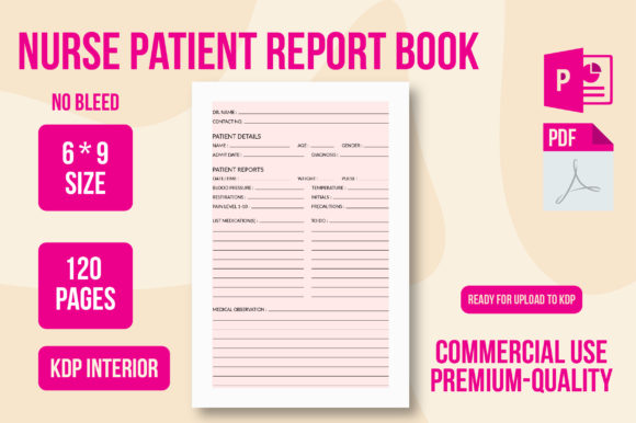 Streamlining Healthcare Documentation with the Nurse Patient Report Book Kdp