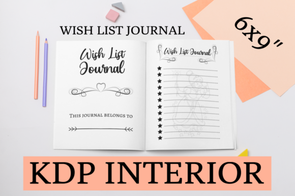 Unlock Your Publishing Potential with the Wish List Journal KDP Interior