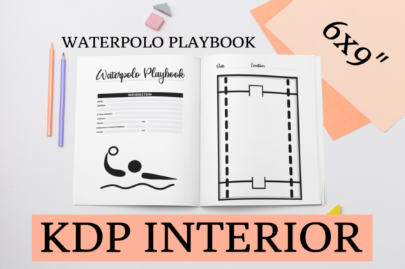 Waterpolo Playbook KDP Interior: Your Ultimate Guide for Low or No Content Publishing